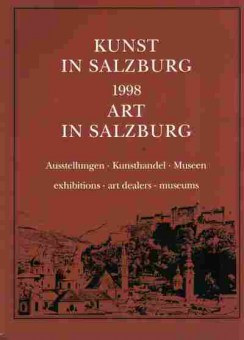 Каталог Kunst in Salzburg 1998 Art in Salzburg, 54-714, Баград.рф